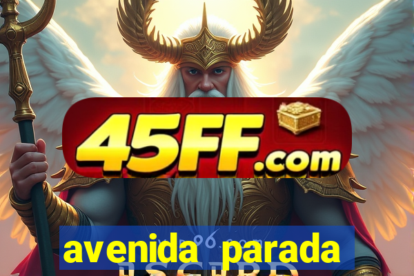 avenida parada pinto vila nova cachoeirinha